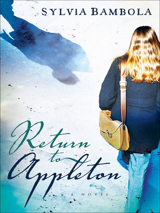 Title details for Return to Appleton by Sylvia Bambola - Available